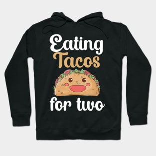 Eating tacos for two Hoodie